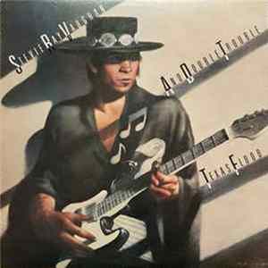 Stevie Ray Vaughan And Double Trouble - Texas Flood FLAC