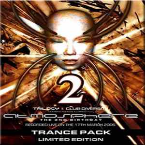 Various - Trilögy & Club Diversity Present.... Atmosphere - The 2nd Birthday - Trance Pack FLAC