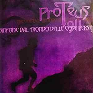 Proteus 911 - Sinfonie "Dal Mondo Delle Cose Perse" FLAC