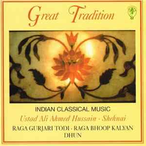 Ustad Ali Ahmed Hussain - Great Tradition FLAC