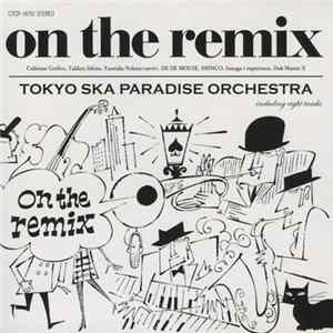 Tokyo Ska Paradise Orchestra - On The Remix FLAC