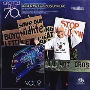Arthur Fiedler / Boston Pops - Greatest Hits Of The '70s Vols. 1 & 2 FLAC