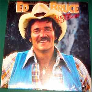 Ed Bruce - Cowboys & Dreamers FLAC