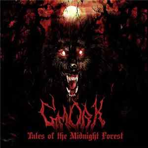 Gmork - Tales Of The Midnight Forest FLAC
