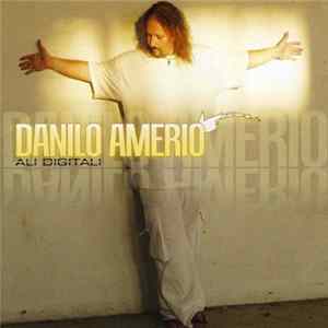 Danilo Amerio - Ali Digitali FLAC