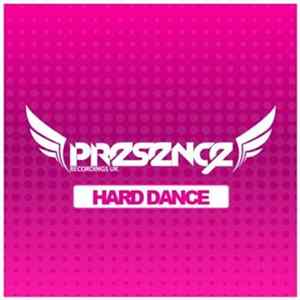Various - Presence Hard Dance's '6th Birthday' Best Of Bundle FLAC