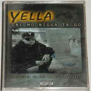 Yella - One Mo Nigga Ta Go - Dedicated To The Memory Of Eazy-E FLAC