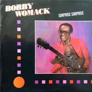 Bobby Womack - Surprise Surprise FLAC