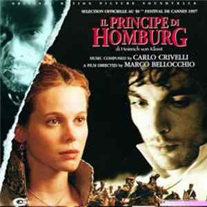 Carlo Crivelli - Il Principe Di Homburg (Original Motion Picture Soundtrack) FLAC
