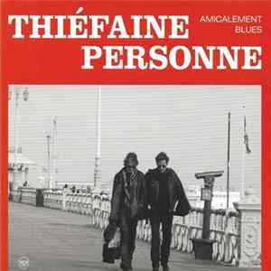 Thiéfaine / Personne - Amicalement Blues FLAC