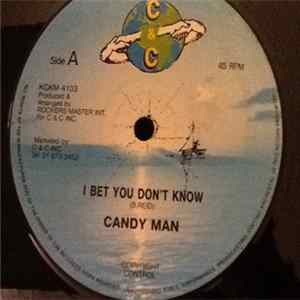 Candy Man - I Bet You Don't Know FLAC