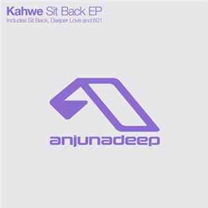 Kahwe - Sit Back EP FLAC