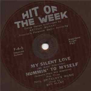 Phil Spitalny's Music - My Silent Love / Hummin' To Myself FLAC