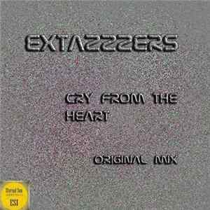 Extazzzers - Cry From The Heart FLAC