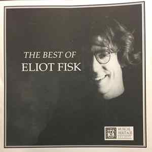 Eliot Fisk - The Best Of Eliot Fisk FLAC