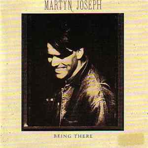 Martyn Joseph - Being There FLAC