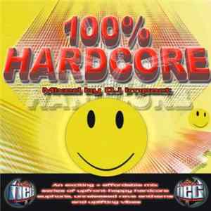 DJ Impact - 100% Hardcore FLAC
