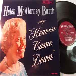 Helen Mcalerney Barth - Sings "Heaven Came Down" FLAC
