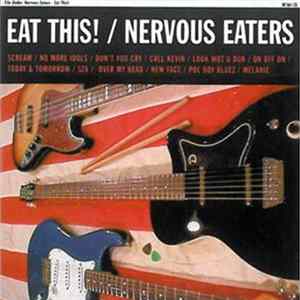Nervous Eaters - Eat This! FLAC