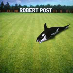Robert Post - Robert Post FLAC