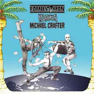Michael Crafter, Family Man, Injakmati - South East Asia Tour Split CD FLAC