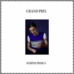 Grand Prix - Semper Primus / Tandem Mortem FLAC
