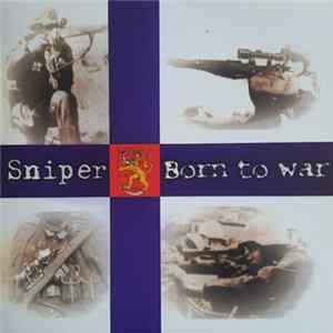 Sniper - Born To War FLAC
