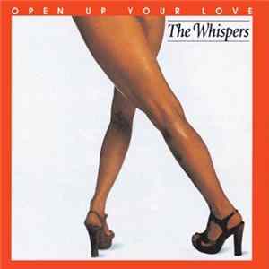 The Whispers - Open Up Your Love FLAC