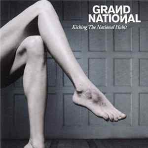 Grand National - Kicking The National Habit FLAC