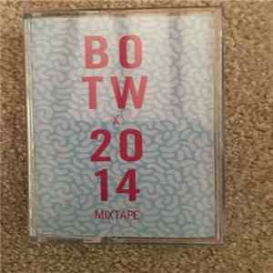Various - Bird On The Wire X 2014 Mixtape FLAC
