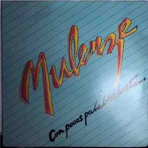 Mulenze - Con Poca Palabras Basta FLAC