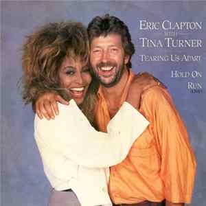 Eric Clapton With Tina Turner - Tearing Us Apart FLAC