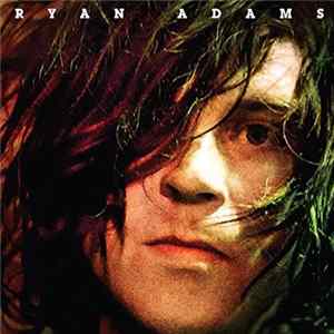 Ryan Adams - Ryan Adams FLAC