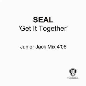 Seal - Get It Together (Junior Jack Mix) FLAC