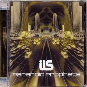 Ils - Paranoid Prophets FLAC