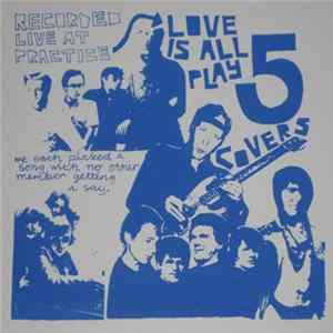 Love Is All - Play 5 Covers FLAC