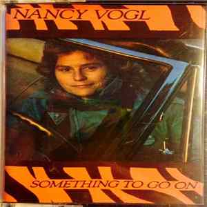 Nancy Vogl - Something To Go On FLAC