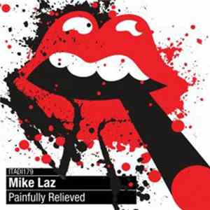 Mike Laz - Painfully Relieved FLAC