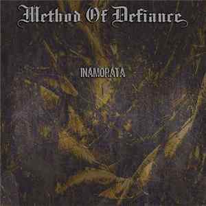 Method Of Defiance - Inamorata FLAC