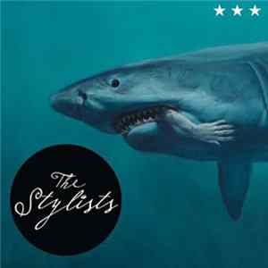 The Stylists - Passion Is A Fashion FLAC