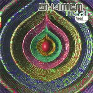 The Shamen - Heal (The Separation) FLAC