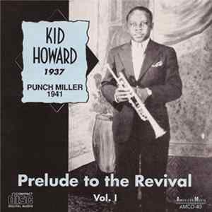 Kid Howard, Punch Miller - Prelude To The Revival Vol. 1 FLAC