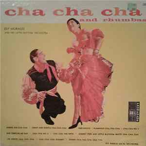 Esy Morales And His Latin Rhythm Orchestra / Esy Grieco And His Orchestra - Cha Cha Cha And Rhumbas FLAC