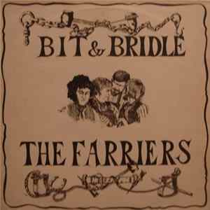 The Farriers - Bit And Bridle FLAC
