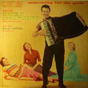 Dick Contino With The David Carroll Orchestra - Something For The Girls FLAC