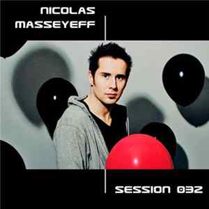 Nicolas Masseyeff - Session 032 FLAC