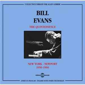 Bill Evans - New York City - Newport 1956 - 1960 FLAC