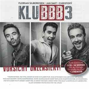 Klubbb3 - Vorsicht Unzensiert!* (Pur Edition) FLAC