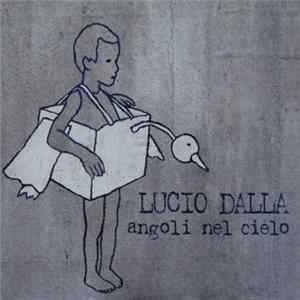 Lucio Dalla - Angoli Nel Cielo FLAC