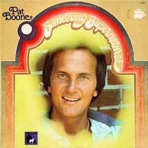 Pat Boone - Something Supernatural FLAC